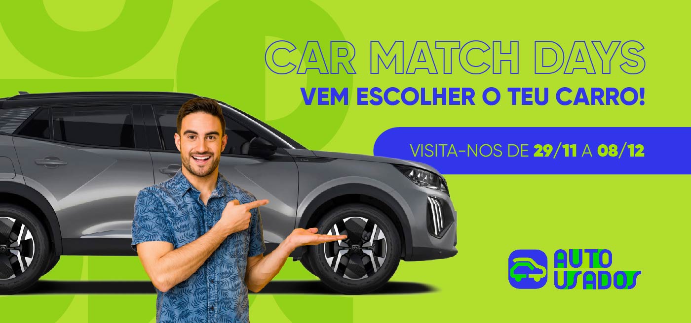 Car Match Days - Vem escolher o teu carro